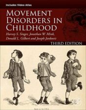 Movement Disorders in Childhood, 3rd edition 2022 Original PDF