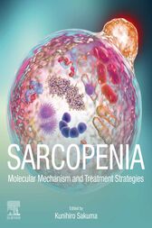 Sarcopenia: Molecular Mechanism and Treatment Strategies EPUB+converted pdf 2021 
