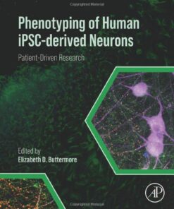 Phenotyping of Human iPSC-derived Neurons: Patient-Driven Research (Original PDF from Publisher)