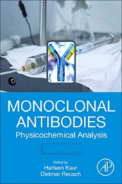 Monoclonal Antibodies: Physicochemical Analysis Original PDF 2021