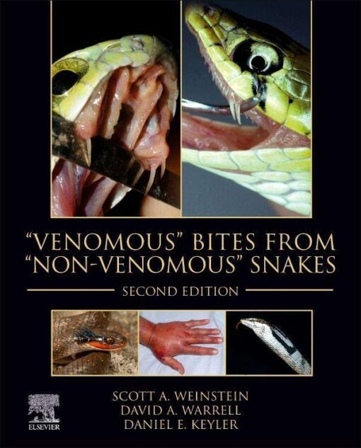 “Venomous” Bites from “Non-Venomous” Snakes, 2nd Edition (Original PDF from Publisher)