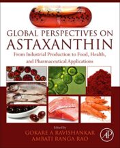 Global Perspectives on Astaxanthin: From Industrial Production to Food, Health, and Pharmaceutical Applications (Original PDF)