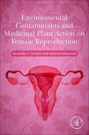 Environmental Contaminants and Medicinal Plants Action on Female Reproduction 2022 Original PDF
