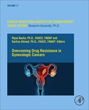 Overcoming Drug Resistance in Gynecologic Cancers (Volume 17) (Cancer Sensitizing Agents for Chemotherapy, Volume 17) Original PDF   2021 ORIGINAL PDF