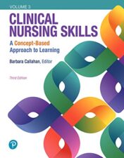 Clinical Nursing Skills: A Concept-Based Approach, 3rd edition Volume III 2018 Original PDF