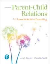 Parent-Child Relations: An Introduction to Parenting, 10th Edition 2018 Original PDF