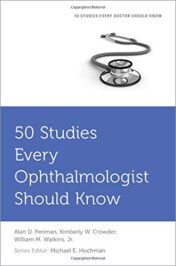 50 Studies Every Ophthalmologist Should Know (Fifty Studies Every Doctor Should Know) (Original PDF)