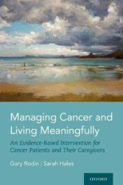 Managing Cancer and Living Meaningfully: An Evidence-Based Intervention for Cancer Patients and Their Caregivers (Original PDF)