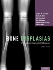 Bone Dysplasias: An Atlas of Genetic Disorders of Skeletal Development (PDF)