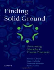 Finding Solid Ground: Overcoming Obstacles in Trauma Treatment 2022 Original PDF