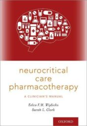 Neurocritical Care Pharmacotherapy: A Clinician’s Manual (PDF)
