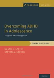 Overcoming ADHD in Adolescence: A Cognitive Behavioral Approach, Therapist Guide (PROGRAMS THAT WORK) (Original PDF)