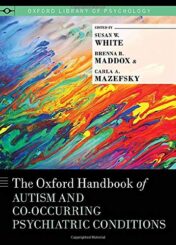 The Oxford Handbook of Autism and Co-Occurring Psychiatric Conditions (Oxford Library of Psychology) (Original PDF)