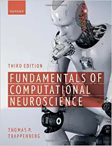 Fundamentals of Computational Neuroscience: Third Edition (Original PDF from Publisher)