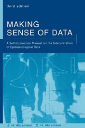 Making Sense of Data: A Self-Instruction Manual on the Interpretation of Epidemiological Data, 3rd Edition (Original PDF)
