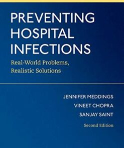Preventing Hospital Infections: Real-World Problems, Realistic Solutions (Original PDF from Publisher)