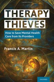 Therapy Thieves: How to Save Mental Health Care from Its Providers (Original PDF)