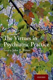 The Virtues in Psychiatric Practice 2022 Original PDF