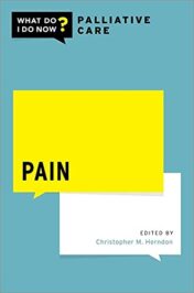 Pain (WHAT DO I DO NOW PALLIATIVE CARE) 2022 Original PDF