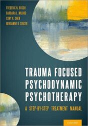 Trauma Focused Psychodynamic Psychotherapy: A Step-by-Step Treatment Manual (Original PDF)