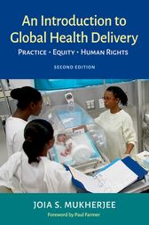 An Introduction to Global Health Delivery: Practice, Equity, Human Rights 1st Edición 2021 Original pdf