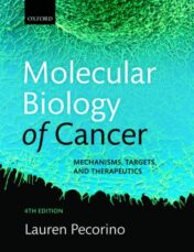Molecular Biology of Cancer: Mechanisms, Targets, and Therapeutics, 4th edition (Original PDF)