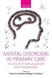 Mental Disorders in Primary Care: A Guide to Their Evaluation and Management, 1st Ed. (PDF)