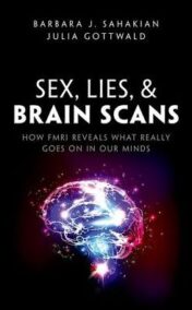 Sex, Lies, and Brain Scans: What is really going on inside our heads? (PDF)