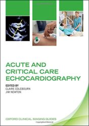 Acute and Critical Care Echocardiography (Oxford Clinical Imaging Guides) (Original PDF)