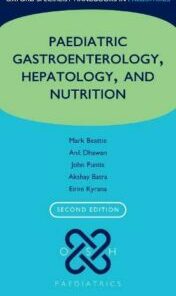 Oxford Specialist Handbook of Paediatric Gastroenterology, Hepatology, and Nutrition (PDF)