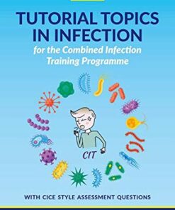 Tutorial Topics in Infection for the Combined Infection Training Programme (Original PDF from Publisher)