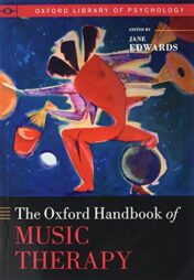 The Oxford Handbook of Music Therapy (Oxford Library of Psychology) (Original PDF)