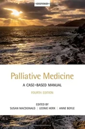 Palliative Medicine: A Case-Based Manual, 4th edition 2021 Original PDF