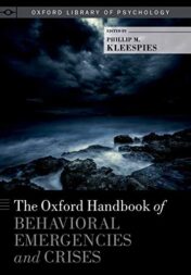 The Oxford Handbook of Behavioral Emergencies and Crises (Oxford Library of Psychology) (Original PDF)