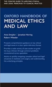 Oxford Handbook of Medical Ethics and Law (Oxford Medical Handbooks) 2021 Original PDF