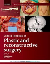 Oxford Textbook of Plastic and Reconstructive Surgery (Oxford Textbooks in Surgery) Original PDF 2021