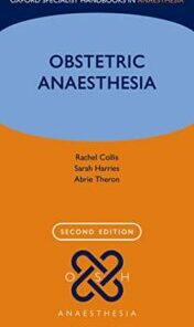 Obstetric Anaesthesia (Oxford Specialist Handbooks in Anaesthesia), 2nd Edition  
