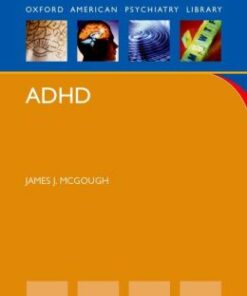 ADHD (Oxford American Psychiatry Library Series) (Original PDF from Publisher)