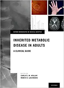 Inherited Metabolic Disease in Adults: A Clinical Guide (Oxford Monographs on Medical Genetics) (Original PDF from Publisher)