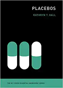 Placebos (The MIT Press Essential Knowledge series) (EPUB)