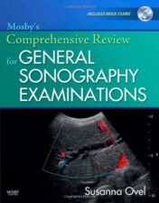Mosby’s Comprehensive Review for General Sonography Examinations (PDF)