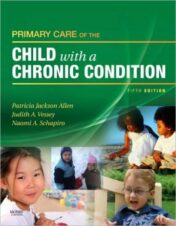 Primary Care of the Child With a Chronic Condition, 5th Edition