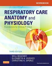 Workbook for Respiratory Care Anatomy and Physiology: Foundations for Clinical Practice, 3rd Edition 