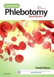 Complete Phlebotomy Exam Review, 2nd Edition