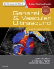 General and Vascular Ultrasound: Case Review Series, 3rd Edition (ORIGINAL PDF)