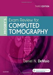 Mosby’s Exam Review for Computed Tomography, 3ed (ePUB and CONVERTED PDF)