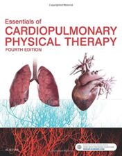 Essentials of Cardiopulmonary Physical Therapy, 4th Edition (ORIGINAL PDF)