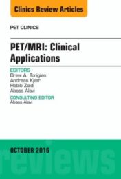 PET/MRI: Clinical Applications, An Issue of PET Clinics (PDF)