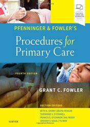 Pfenninger and Fowler’s Procedures for Primary Care, 4ed (PDF)