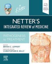 Netter's Integrated Review of Medicine: Pathogenesis to Treatment (Netter Clinical Science) 2020 EPUB + Converted PDF